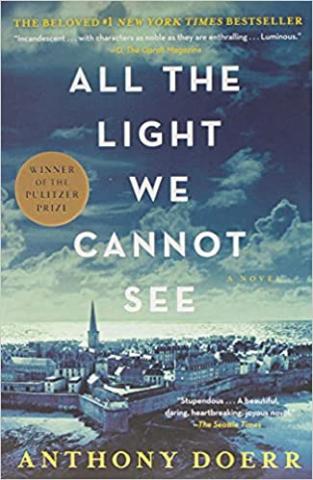 All the Light We Cannot See by Anthony Doerr.