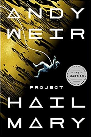 Project Hail Mary by Andy Weir.