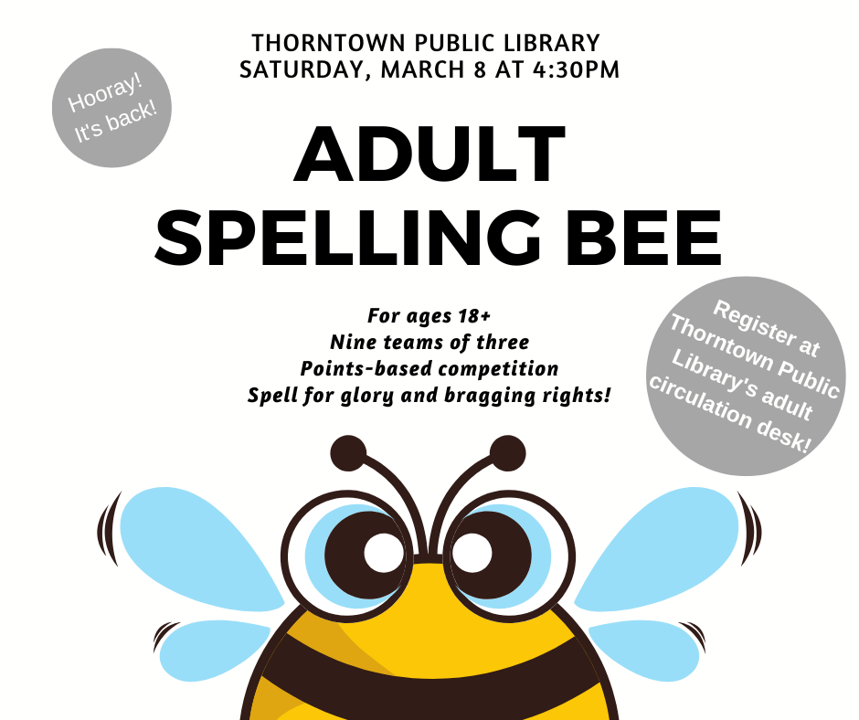 Adult spelling bee flyer; bumblebee image with spelling bee dates and information